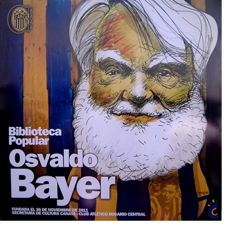 BIBLIOTECA OSVALDO BAYER, CREADA POR EL CLUB CANAYA, ROSARIO CENTRAL
